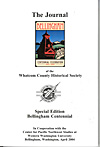 Whatcom County Historical Society, 2004 Centennial